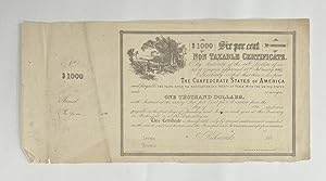 [Confederate Bond] $1000, SIX PER CENT, NON TAXABLE CERTIFICATE. . .