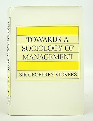Seller image for Towards a Sociology of Management (First American Edition) for sale by Shelley and Son Books (IOBA)