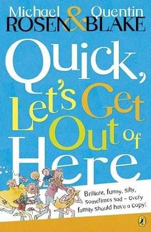 Seller image for Quick, Let's Get Out of Here for sale by WeBuyBooks 2