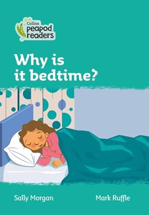 Immagine del venditore per Why Is It Bedtime? venduto da GreatBookPrices
