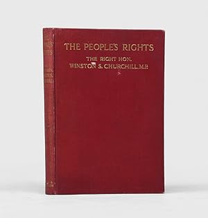 Bild des Verkufers fr The People's Rights. By The Right Hon. Winston Spencer Churchill, M.P., President of the Board of Trade. Selected from his Lancashire and other recent speeches. zum Verkauf von Peter Harrington.  ABA/ ILAB.