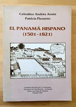 EL PANAMÁ HISPANO (1501-1821)