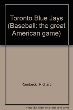 Imagen del vendedor de Toronto Blue Jays (Baseball: the great American game) a la venta por WeBuyBooks