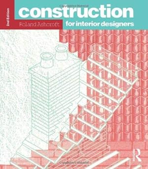 Seller image for Construction for Interior Designers (Longman Art & Design) for sale by WeBuyBooks