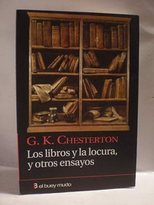 Imagen del vendedor de Los libros y la locura, y otros ensayos a la venta por Librera Antonio Azorn