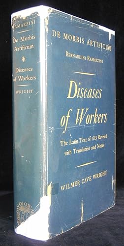 Bild des Verkufers fr De Moribis Artificum. The Diseases of Workers. The Latin Text of 1713 Revised, with translation [on facing pages] and notes by W.C. Wright. The History of Medicine Series, Number 7. zum Verkauf von Montecito Rare Books