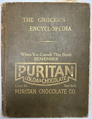 Seller image for The Grocer's Encyclopdia, A Comendium of Useful Inforamtion Concerning Foods of All Kinds for sale by Ivy Ridge Books/Scott Cranin