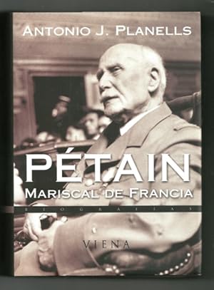 Immagine del venditore per PETAIN, MARISCAL DE FRANCIA venduto da Ducable Libros