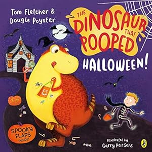 Seller image for The Dinosaur that Pooped Halloween!: A spooky lift-the-flap adventure for sale by WeBuyBooks 2