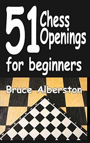 Bild des Verkufers fr 51 Chess Openings for Beginners zum Verkauf von WeBuyBooks