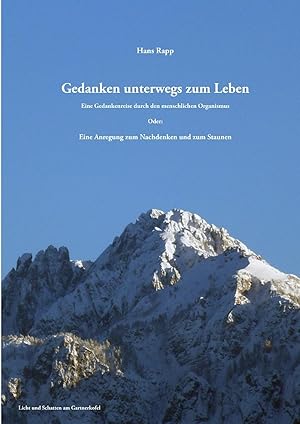 Bild des Verkufers fr Gedanken unterwegs zum Leben (German Edition) zum Verkauf von moluna