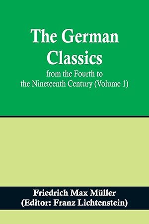 Bild des Verkufers fr The German Classics from the Fourth to the Nineteenth Century (Volume 1) (German Edition) zum Verkauf von moluna