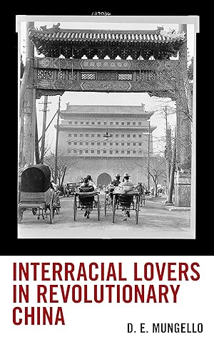 Bild des Verkufers fr Interracial Lovers in Revolutionary China zum Verkauf von moluna