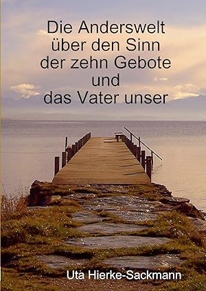 Seller image for Die zehn Gebote Mose und das Gebet Jesu for sale by moluna