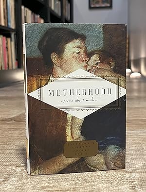 Imagen del vendedor de Motherhood (Everyman's Library Pocket Poetry) a la venta por Forgotten Lore