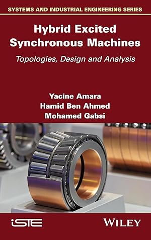 Seller image for Hybrid Excited Synchronous Machines: Topologies, Design and Analysis (Systems and Industrial Engineering Series) for sale by moluna