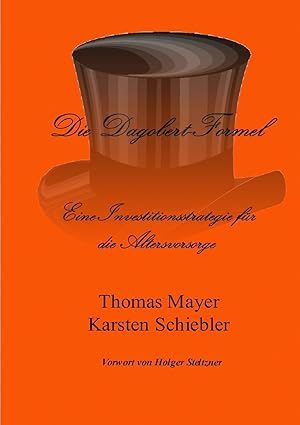 Seller image for Die Dagobert-Formel (German Edition) for sale by moluna