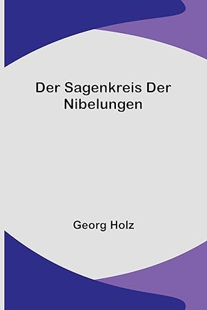 Bild des Verkufers fr Der Sagenkreis der Nibelungen (German Edition) zum Verkauf von moluna