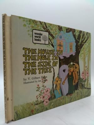 Bild des Verkufers fr The House in the Hole in the Side of the Tree, zum Verkauf von ThriftBooksVintage