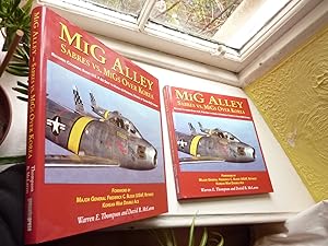 Seller image for MiG Alley: Sabres vs. MiGs Over Korea. Records Covering Every U.S. F-86 Sent to Korea & Personal Stories of Sabre-MiG Combat. for sale by Benson's Antiquarian Books