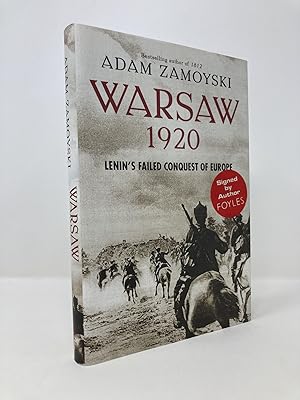 Imagen del vendedor de Warsaw 1920: Lenin's Failed Conquest of Europe a la venta por Southampton Books