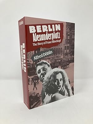 Seller image for Berlin Alexanderplatz: The Story of Franz Biberkopf for sale by Southampton Books