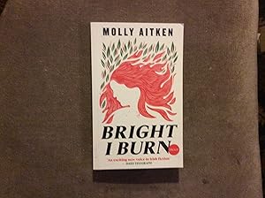 Imagen del vendedor de Bright I Burn ****UNC PROOF*** a la venta por BRITOBOOKS