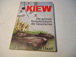 Imagen del vendedor de Kiew. Die grte Kesselschlacht der Geschichte. a la venta por Ottmar Mller