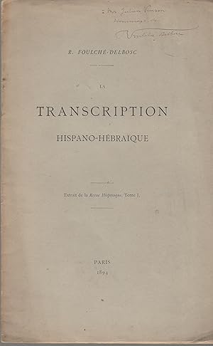 Image du vendeur pour La Transcription hispano-hbraque (copy inscribed) mis en vente par PRISCA