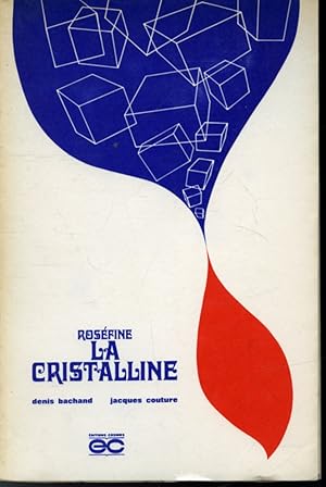 Roséfine la cristalline