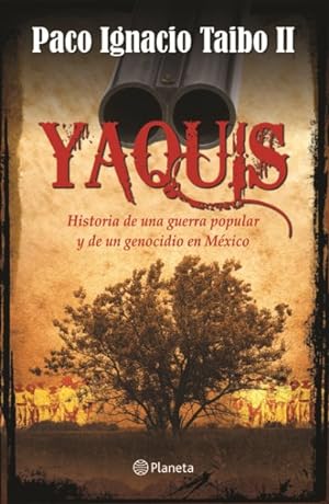 Imagen del vendedor de Yaquis -Language: spanish a la venta por GreatBookPrices