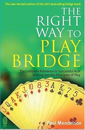 Seller image for The Right Way to Play Bridge for sale by WeBuyBooks