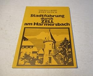 Bild des Verkufers fr Stadtfhrung durch Zell am Hammersbach. zum Verkauf von Ottmar Mller