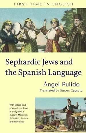Bild des Verkufers fr Sephardic Jews and the Spanish Language zum Verkauf von WeBuyBooks