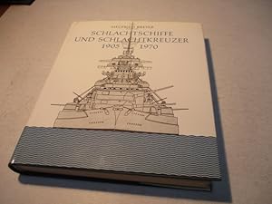 Bild des Verkufers fr Schlachtschiffe und Schlachtkreuzer. 1905 - 1970. zum Verkauf von Ottmar Mller