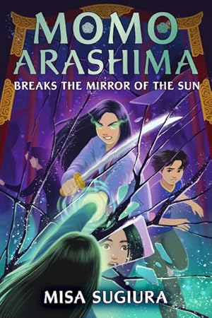Seller image for Momo Arashima Breaks the Mirror of the Sun for sale by GreatBookPrices