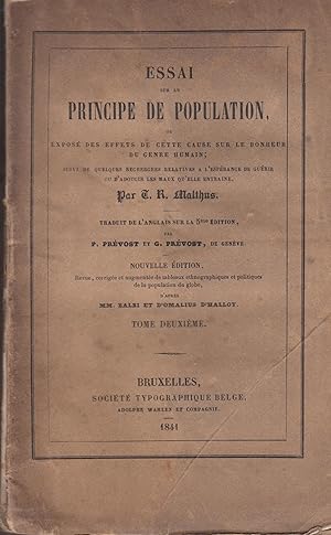 Image du vendeur pour Essai sur le principe de population, ou, Expos des effets de cette cause sur le bonheur du genre humain (tome II seul) mis en vente par PRISCA