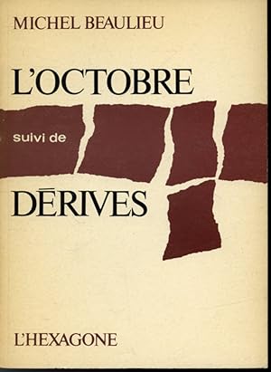 Seller image for L'Octobre suivi de Drives for sale by Librairie Le Nord