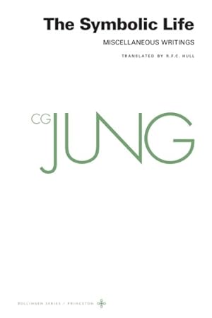 Seller image for Collected Works of C. G. Jung : The Symbolic Life: Miscellaneous Writings for sale by GreatBookPrices