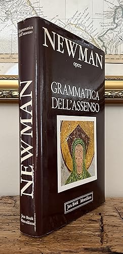 Immagine del venditore per Grammatica dell'Assenso -- Newman Opera venduto da CARDINAL BOOKS  ~~  ABAC/ILAB