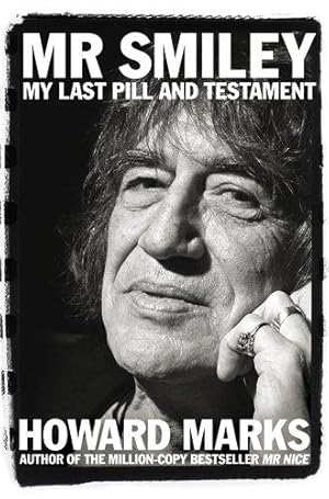 Image du vendeur pour Mr Smiley: My Last Pill and Testament mis en vente par WeBuyBooks 2