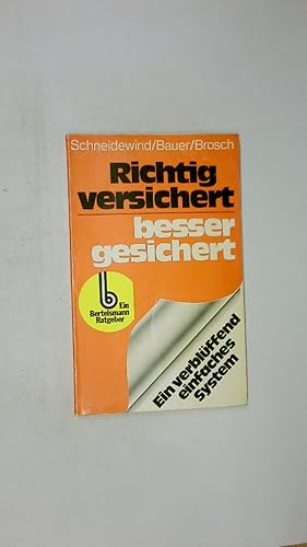 Seller image for RICHTIG VERSICHERT, BESSER GESICHERT. ein verblffend einfaches System for sale by Butterfly Books GmbH & Co. KG