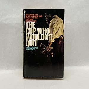 Seller image for THE COP WHO WOULDN'T QUIT for sale by Atlanta Vintage Books