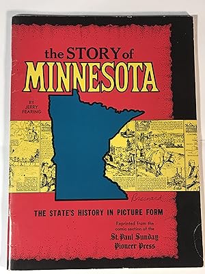 Bild des Verkufers fr The Story of Minnesota (The State's History in Picture Form) zum Verkauf von Dackron Books