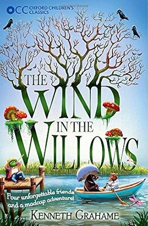 Bild des Verkufers fr Oxford Children's Classics: The Wind in the Willows zum Verkauf von WeBuyBooks