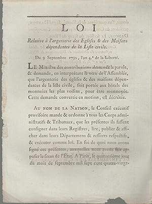 Seller image for Loi relative  l'argenterie des glises & des maisons dpendant de la liste civile : du 9 septembre 1792, l'an 4e de la libert. for sale by PRISCA