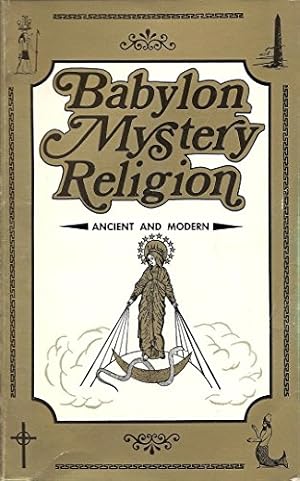 Seller image for Babylon Mystery Religion: Ancient & Modern for sale by WeBuyBooks