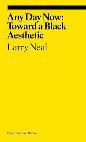 Seller image for Any Day Now : Toward a Black Aesthetic for sale by GreatBookPricesUK