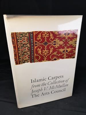 Bild des Verkufers fr Islamic Carpets from the Joseph V. McMullan Collection. zum Verkauf von ANTIQUARIAT Franke BRUDDENBOOKS