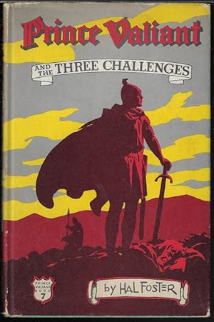 PRINCE VALIANT AND THE THREE CHALLENGES; Prince Valiant Book 7